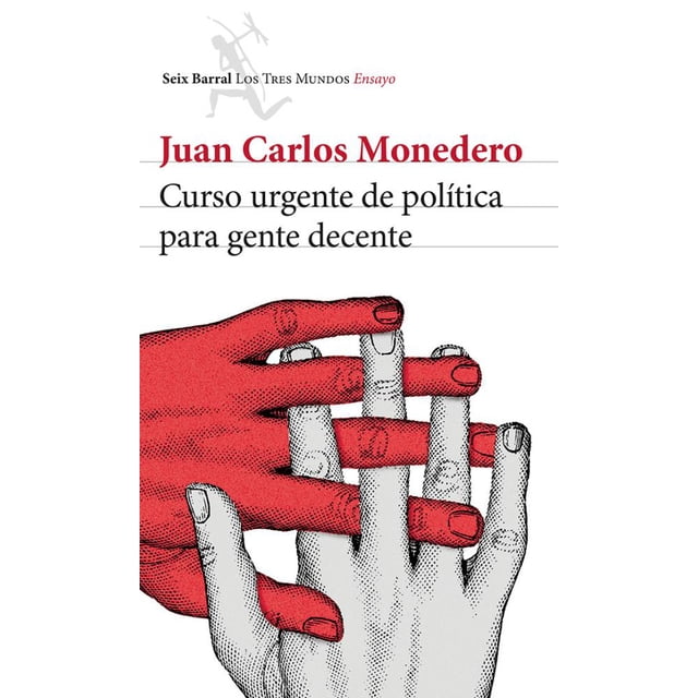 CURSO URGENTE DE POLITICA PARA GENTE DECENTE Paidós RUSTICO