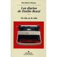 thumbnail image 1 of LOS DIARIOS DE EMILIO RENZI III: UN DIA EN LA VIDA Anagrama RUSTICO, 1 of 1