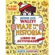 thumbnail image 1 of ¿DONDE ESTA WALLY? VIAJE POR LA HISTORIA B de blok RUSTICO, 1 of 1