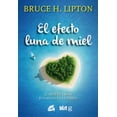 thumbnail image 1 of EL EFECTO LUNA DE MIEL. EL ARTE DE CREAR EL PARAISO EN LA TIERRA Gaia Ediciones RUSTICO, 1 of 1