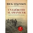 thumbnail image 1 of UN EJERCITO AL AMANECER Crítica RUSTICO, 1 of 1